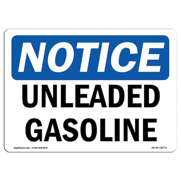 Safety Sign, OSHA Notice, 3.5" Height, 5" Width, Unleaded Gasoline Sign, Landscape, 10PK